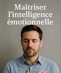 L’intelligence émotionnelle
